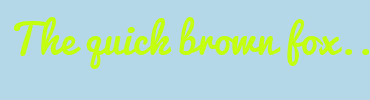 Image with Font Color C3FF0F and Background Color B4D8E7